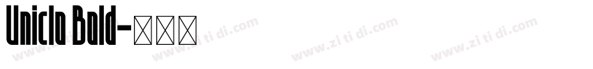 Uniclo Bold字体转换